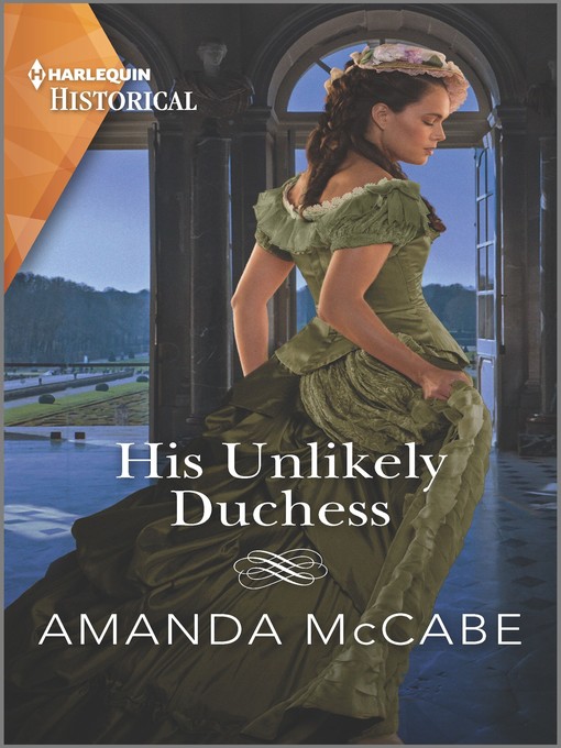 Title details for His Unlikely Duchess by Amanda McCabe - Available